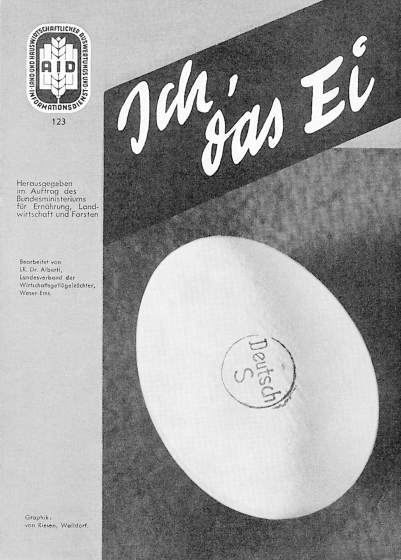 Historisches Bild 10: Titelbild: aid-Heft "Ich, das Ei" von 1955