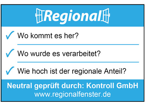 Das Regionalfenster beantwortet in drei Zeilen die folgenden Fragen: Wo kommt es her? Wo wurde es verarbeitet? Wie hoch ist der regionale Anteil? In der Fußzeile wird die beauftragte Kontrollinstitution benannt.