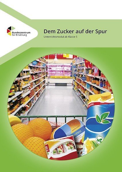 Titelbild des Moduls Dem Zucker auf der Spur.