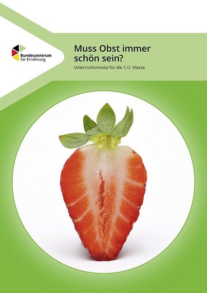 Titelbild des Materials Muss Obst immer schön sein.