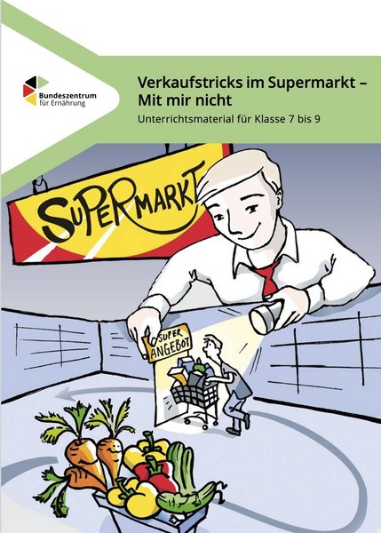 Titelbild des Materials Verkaufsstrategien im Suoermarkt – Mit mir nicht!